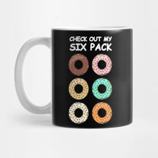 Check Out My Six Pack - Donuts Mug